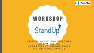 WORKSHOP KRISTEL LOGGHE PROJECTLEIDER N LIVE ONLINE LON