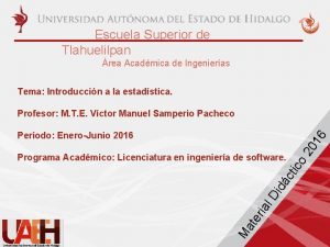 Escuela Superior de Tlahuelilpan rea Acadmica de Ingenieras