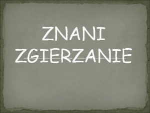 ZNANI ZGIERZANIE Adolf Pawiski Adolf Stanisaw Pawiski urodzi