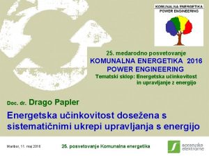 25 medarodno posvetovanje KOMUNALNA ENERGETIKA 2016 POWER ENGINEERING