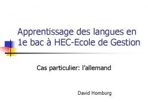 Apprentissage des langues en 1 e bac HECEcole