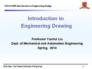 ENGG 1100 Introduction to Engineering Design Introduction to