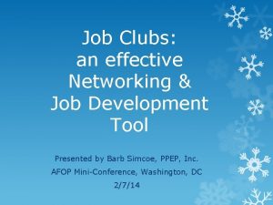 Job Clubs an effective Networking Job Development Tool