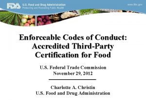 Enforceable Codes of Conduct Accredited ThirdParty Certification for