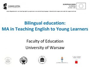 Project Bilingual education MA in teaching English to