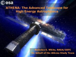 ATHENA The Advanced Telescope for High Energy Astrophysics