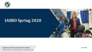 IASBO Spring 2020 Supporting Schools and Students to