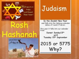 Judaism Rosh Hashanah Is the Jewish New Year