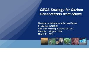 CEOS Strategy for Carbon Observations from Space Masakatsu