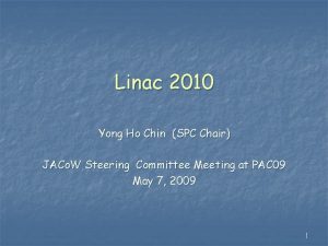 Linac 2010 Yong Ho Chin SPC Chair JACo