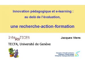 Inters TICES valuation et soutien Innovation pdagogique elearning