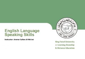 English Language Speaking Skills Instructor Ammar Sultan AlMaani