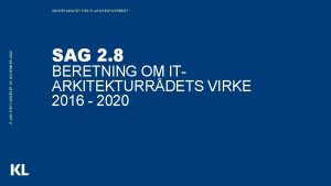 ITARKITEKTURRDET 25 NOVEMBER 2020 SEKRETARIATET FOR ITARKITEKTURRDET SAG