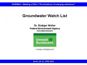 NORMAN Meeting of WG1 Prioritizations of emerging substances