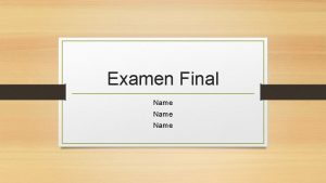 Examen Final Name Realidades Capitulo 4 A Adnde