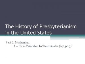 The History of Presbyterianism in the United States