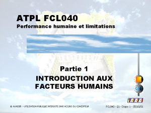 ATPL FCL 040 Performance humaine et limitations Partie