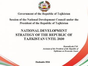 Government of the Republic of Tajikistan Session of