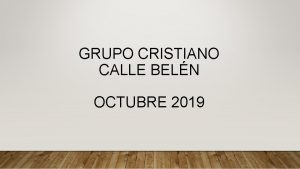 GRUPO CRISTIANO CALLE BELN OCTUBRE 2019 LUCAS 8