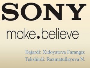 Bajardi Xidoyatova Farangiz Tekshirdi Raxmatullayeva N Sony Corporation