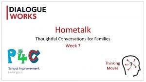 Hometalk Thoughtful Conversations for Families Week 7 Thinking