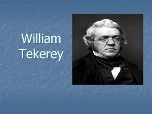 William Tekerey William Makepeace Thackeray kri 18 July