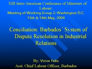 XIII InterAmerican Conference of Ministers of Labour Meeting