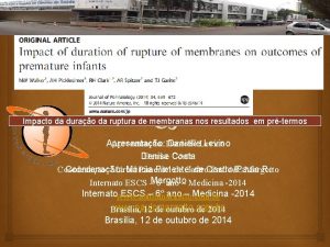 Impacto da durao da ruptura de membranas nos