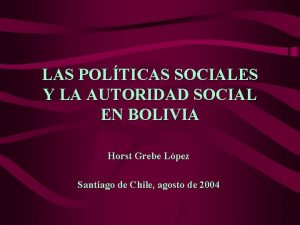 LAS POLTICAS SOCIALES Y LA AUTORIDAD SOCIAL EN