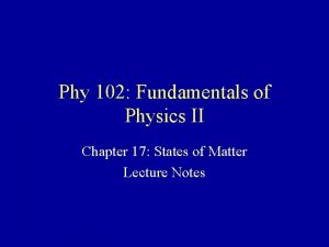 Phy 102 Fundamentals of Physics II Chapter 17