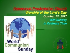 Homecrest Presbyterian Church Worship of the Lords Day