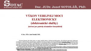 VKON VEREJNEJ MOCI ELEKTRONICKY elektronick sluby uren pre