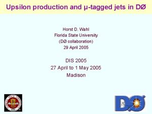 Upsilon production and tagged jets in D Horst