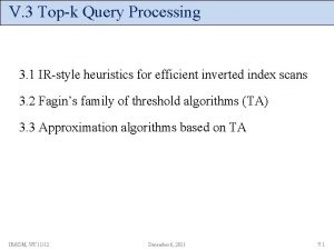 V 3 Topk Query Processing 3 1 IRstyle