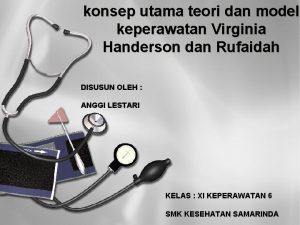 konsep utama teori dan model keperawatan Virginia Handerson