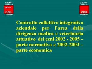 FUNZIONE PUBBLICA MEDICI CGIL CAMPANIA Contratto collettivo integrativo