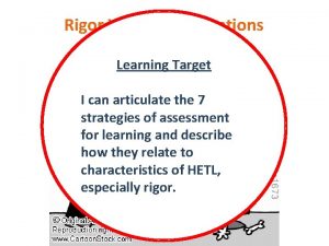 Rigor VS Low Expectations Learning Target I can