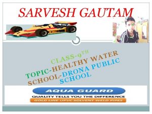 SARVESH GAUTAM TH R E 9 T S