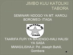 JIMBO KUU KATOLIKI TABORA SEMINARI NDOGO YA MT