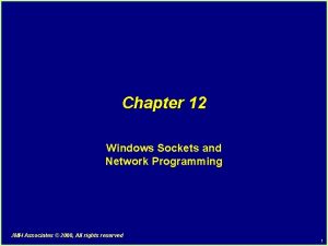 Chapter 12 Windows Sockets and Network Programming JMH