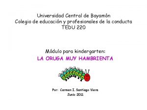 Universidad Central de Bayamn Colegio de educacin y