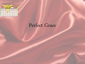 Perfect Grace Grace That Calls Us Galatians 1