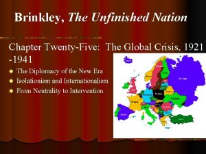 Brinkley The Unfinished Nation Chapter TwentyFive The Global