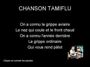 CHANSON TAMIFLU On a connu la grippe aviaire