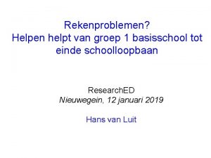 Rekenproblemen Helpen helpt van groep 1 basisschool tot