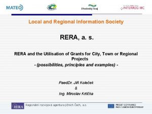 Local and Regional Information Society RERA a s
