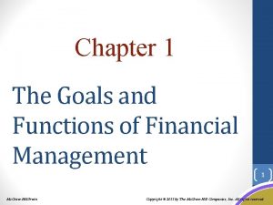 Chapter 1 The Goals and Functions of Financial