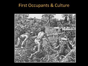 First Occupants Culture Quebec around the year 1500