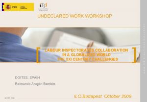 LABOUR INSPECTORATES COLLABORATION IN A GLOBALIZED WORLD THE