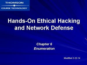 HandsOn Ethical Hacking and Network Defense Chapter 6